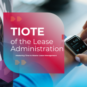 TIOTE of the Lease Administration