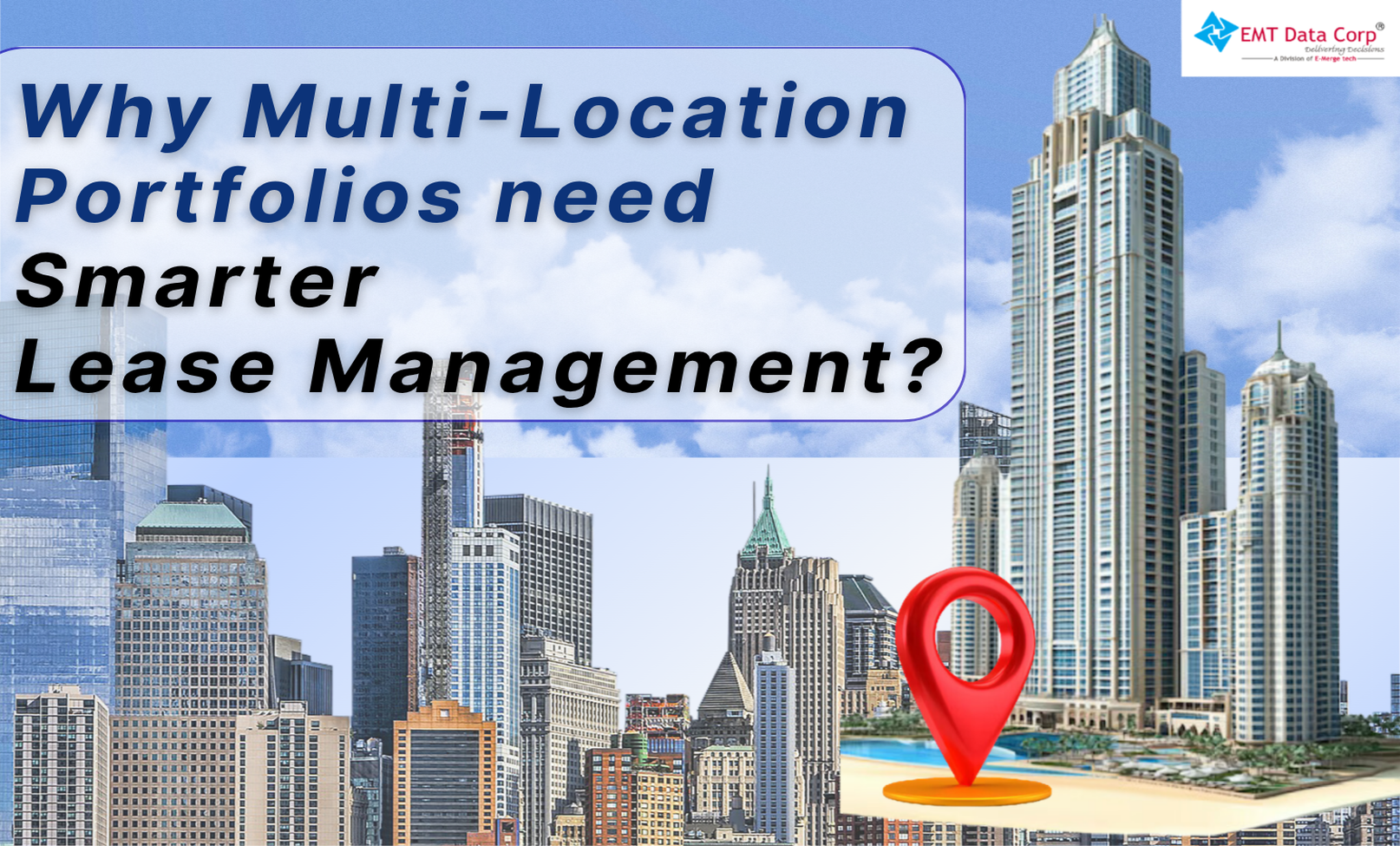 Why Multi-LocatioPortfolios needSmarterLease Management